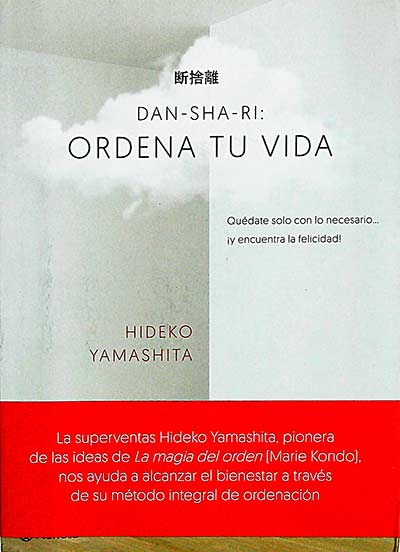 “Dan-sha-ri: ordena tu vida: quédate con lo necesario y encuentra la felicidad!", un libro que puede ayudarte a organizar tu hogar durante la cuarentena