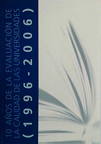 10 años de la evaluación de la calidad de las universidades