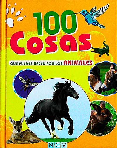 100 cosas que puedes hacer por los animales 