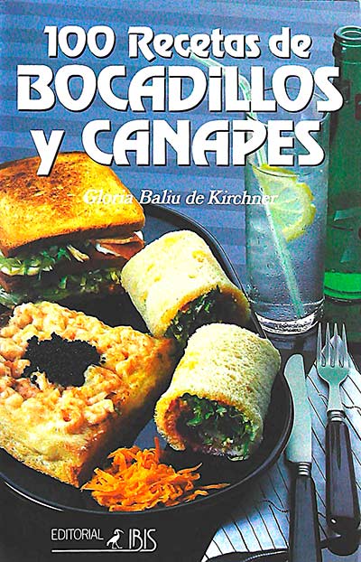 100 recetas de bocadillos y canapés