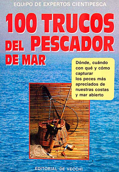 100 Trucos del pescador de mar