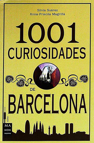 1001 curiosidades de Barcelona 