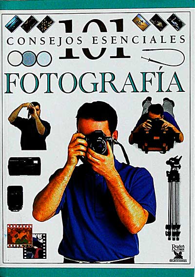 101 consejos esenciales de fotografía