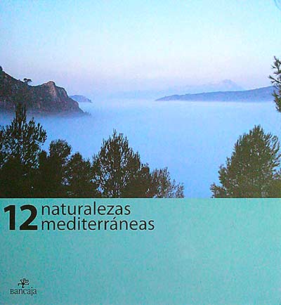 12 Naturalezas mediterráneas