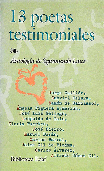 13 poetas testimoniales. Antología de Segismundo Lince