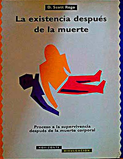 La existencia después de la muerte. Proceso a la supervivencia después de la muerte corporal.