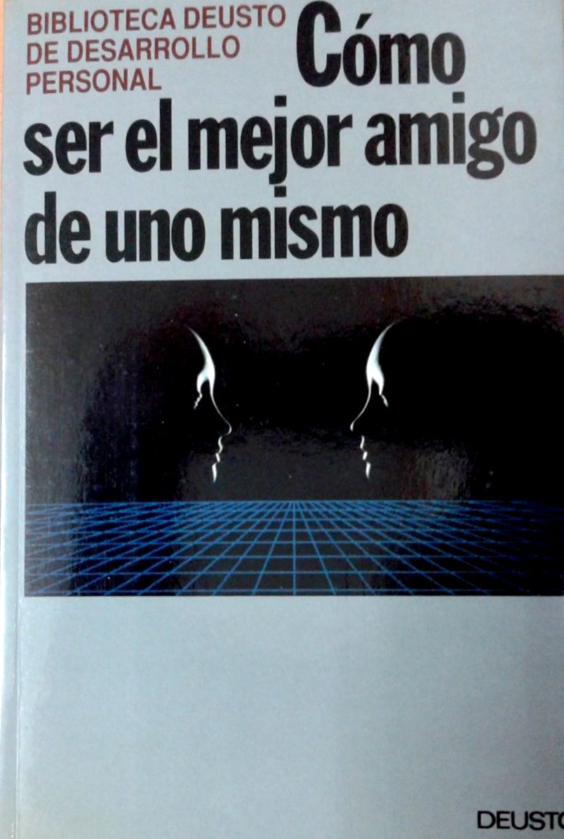 Cómo ser el mejor amigo de uno mismo