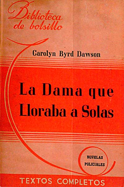 La dama que lloraba a solas