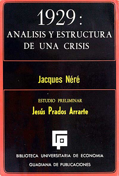 1929: Análisis y estructura de una crisis 
