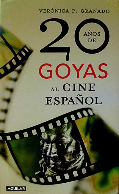 20 años de goyas al cine español