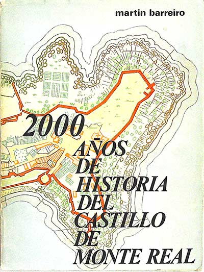 2000 Años de historia del castillo de Monte real