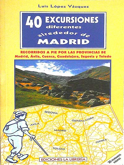 40 Excursiones diferentes alrededor de Madrid