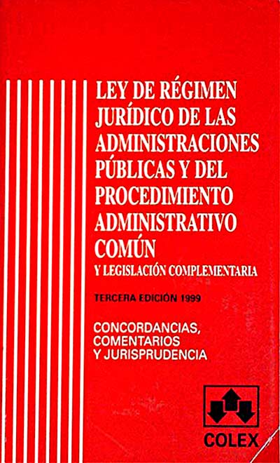 Ley de Régimen Jurídico de las administraciones públicas y del procedimiento administrativo común