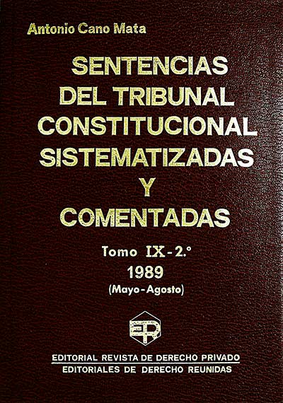 Sentencias del Tribunal Constitucional Sistematizadas y Comentadas. Tomo IX- 2º
