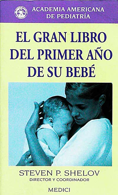 El gran libro del primer año de su bebé