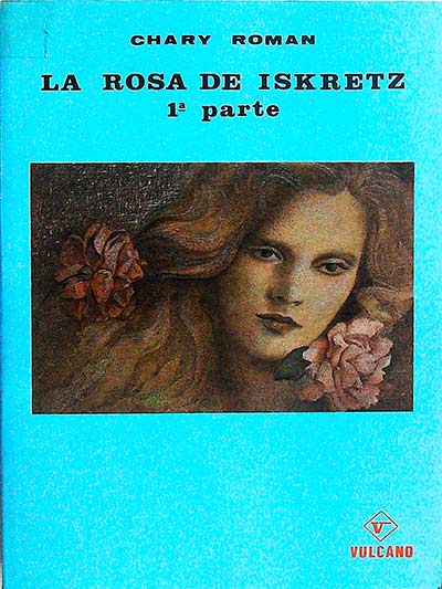 La rosa de Iskretz 1ª Parte