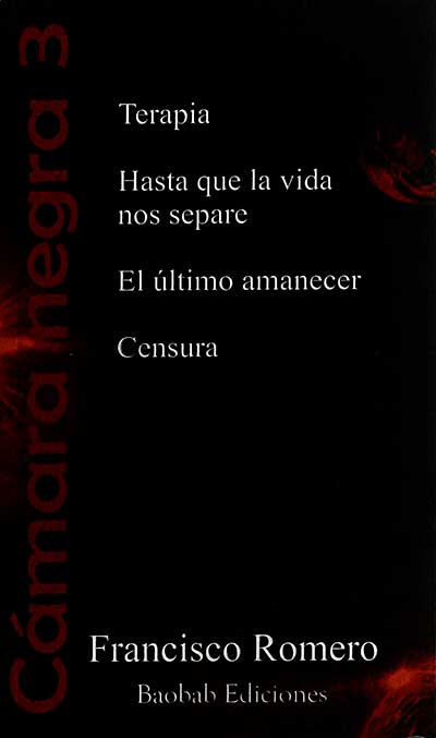 Terapia. Hasta que la vida nos separe. El último amanecer. Censura