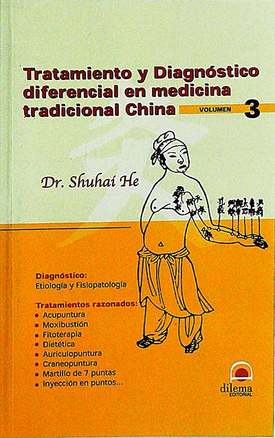 Tratamiento y diagnóstico diferencial en medicina tradicional china: Volumen 3 - patologías ginecológicas