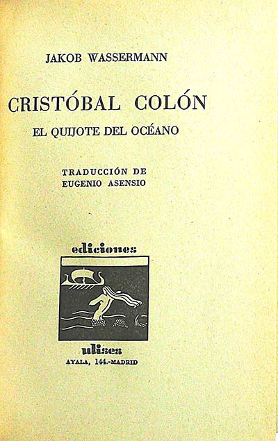 Cristóbal Colón: el quijote del océano