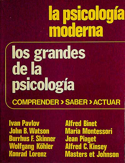 La psicología moderna. Los grandes de la psicología