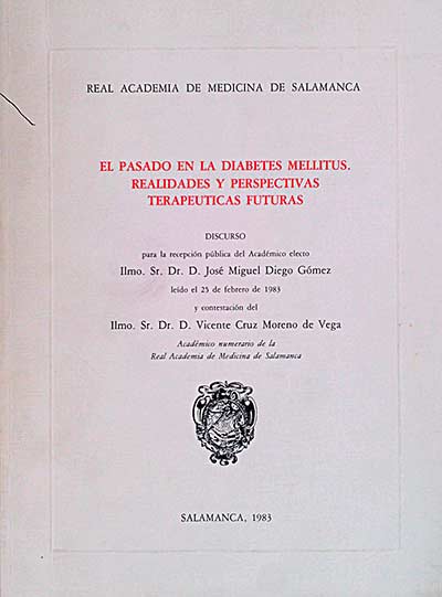 El pasado en la diabetes mellitus. Realidades y perspectivas terapéuticas futuras