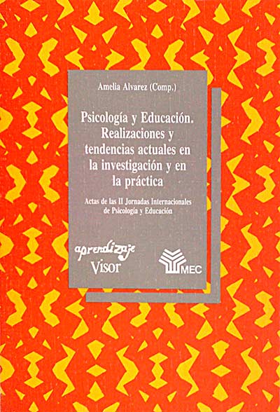 Psicología y educación. Realizaciones y tendencias actuales en la investigación y en la práctica 