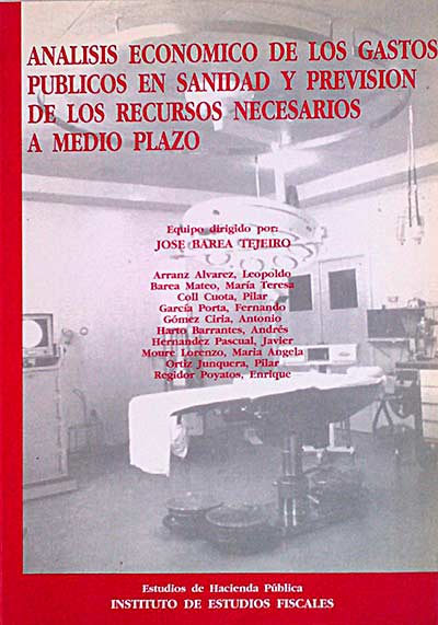 Análisis económico de los gastos públicos en sanidad y previsión de los recursos necesarios a medio plazo 