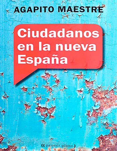 Ciudadanos en la nueva España