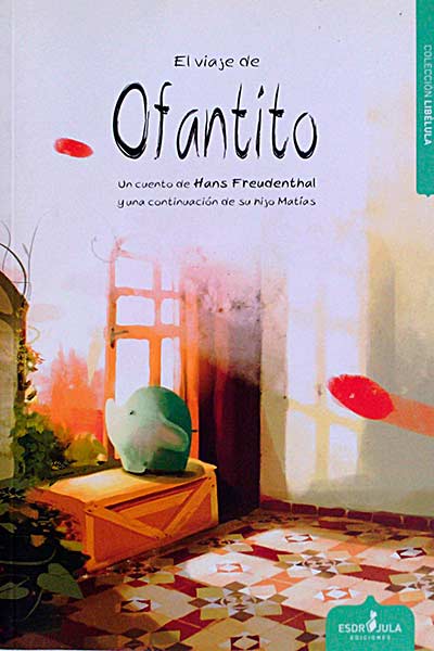 El viaje de Ofantito 