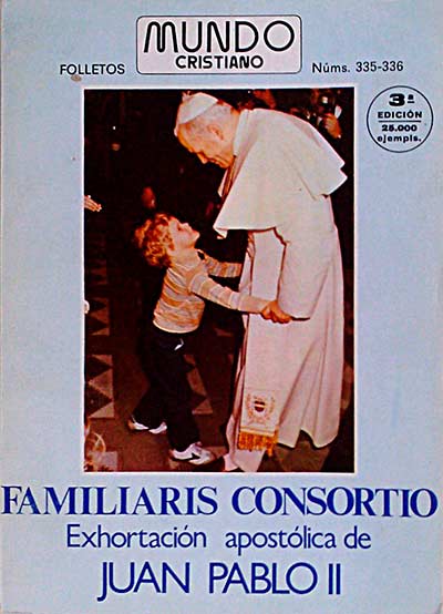 Mundo Cristiano. Núms. 335-336. Familiaris Consortio. Exhortación apostólica de Juan Pablo II.