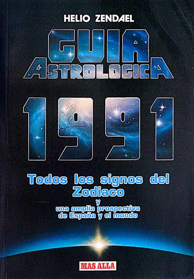 Guía astrológica 1991. Todos los signos del zodiaco y una amplia prospectiva de España y el mundo.