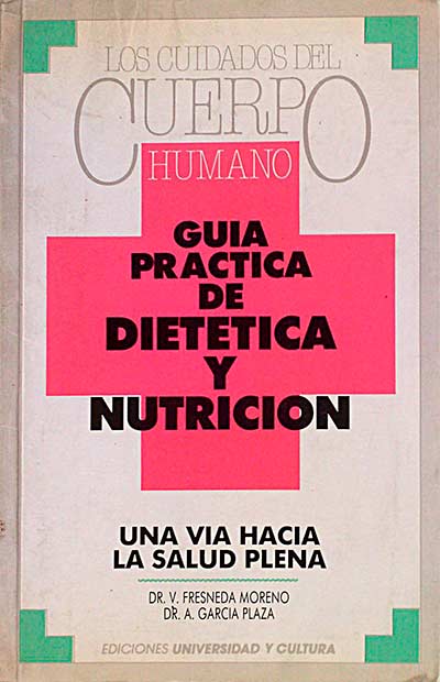 Guía práctica de dietética y nutrición
