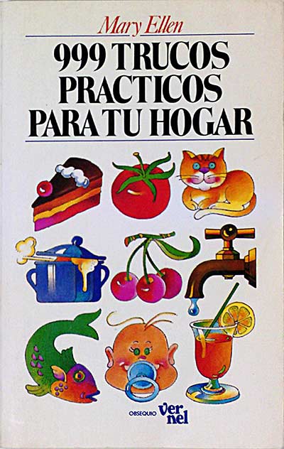 999 trucos prácticos para tu hogar