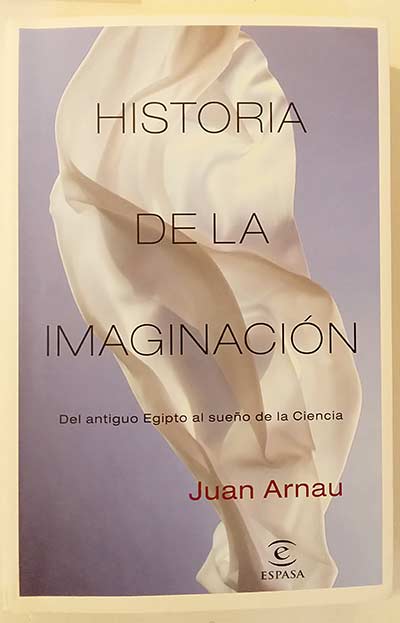 HISTORIA DE LA IMAGINACION - Firmado por el Autor