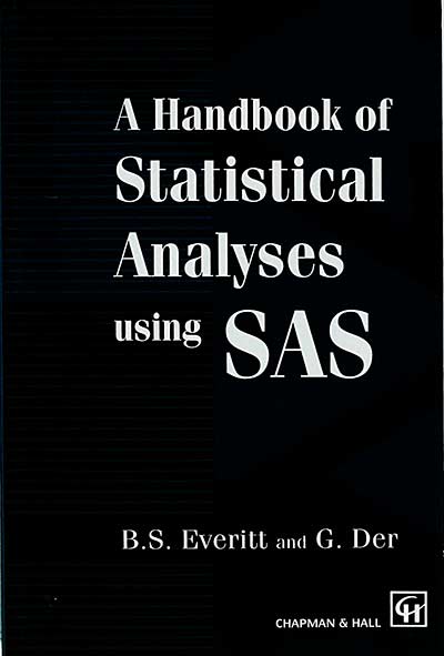 A Handbook of statistical analyses using Sas 