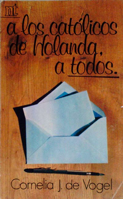 A los católicos de Holanda a todos 