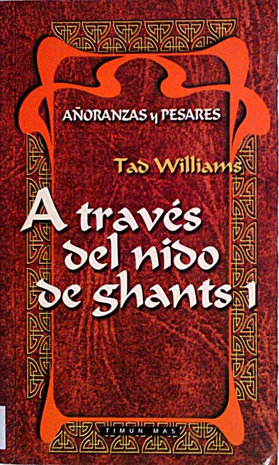 A través del nido de Ghants 1.