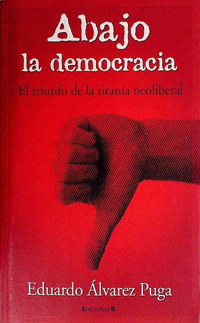 Abajo la democracia 