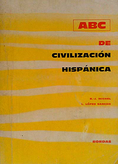 ABC de civilización hispánica