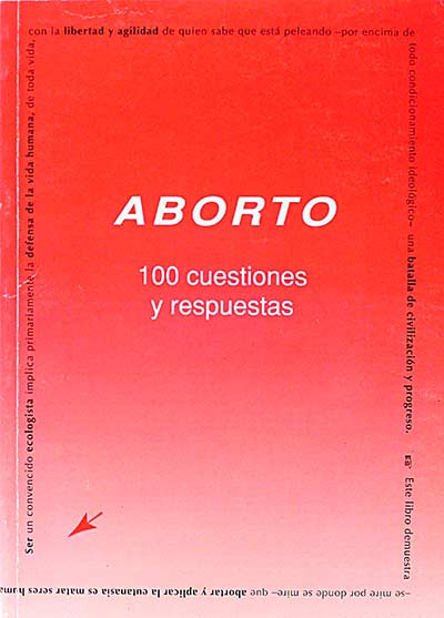 Aborto, 100 cuestiones y respuestas/ Eutanasia, 100 cuestiones y respuestas