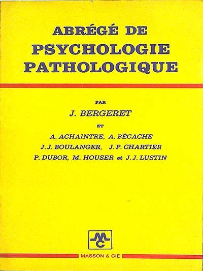 Abrégé de psychologie pathologique