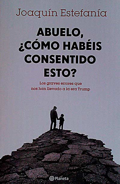 Abuelo, ¿cómo habéis consentido esto?
