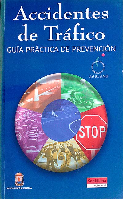 Accidentes de tráfico. Guía práctica de prevención.