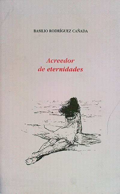Acreedor de eternidades 