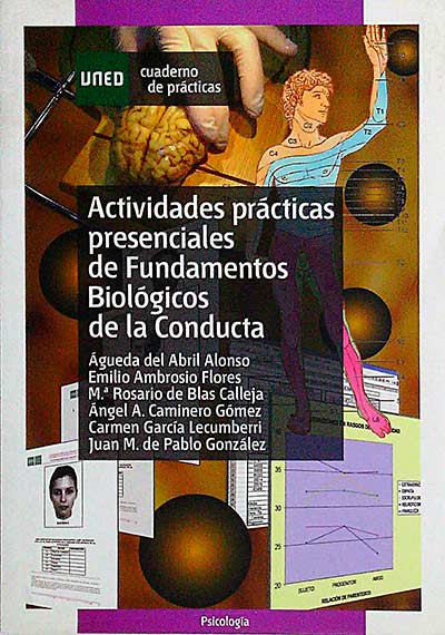 Actividades prácticas presenciales de Fundamentos Biológicos de la Conducta