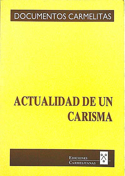 Actualidad de un carisma