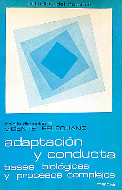 Adaptación y conducta, bases biológicas y procesos complejos.
