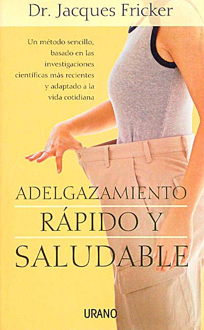 ADELGAZAMIENTO RÁPIDO Y SALUDABLE