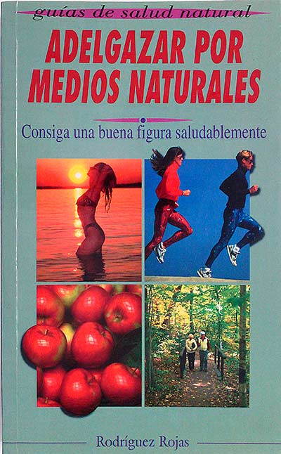 Adelgazar por medios naturales 