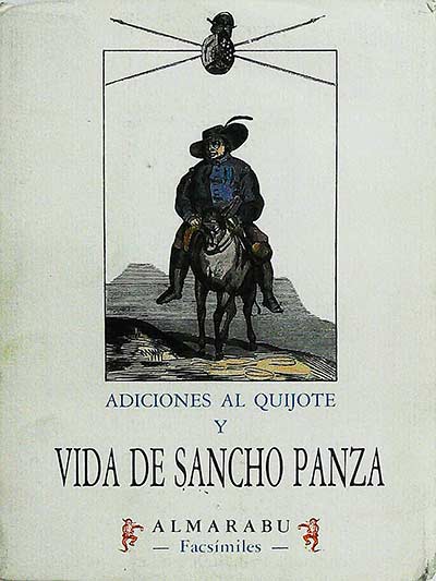 Adiciones al Quijote y vida de Sancho Panza